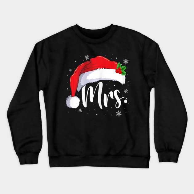 Mr Mrs Claus Christmas Couples Matching His And Her Pajamas Crewneck Sweatshirt by rivkazachariah